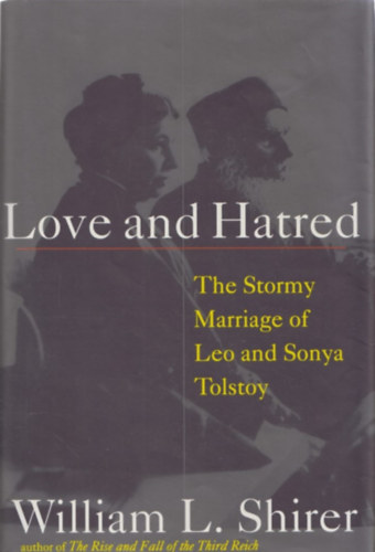 William L. Shirer - Love and Hatred