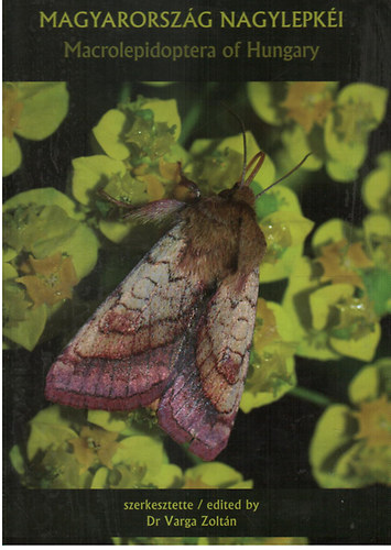Magyarorszg nagylepki - Macrolepidoptera of Hungary (magyar-angol)