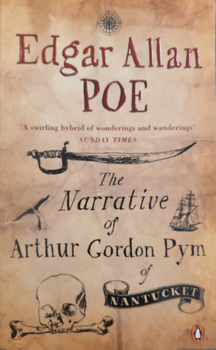 Edgar Allan Poe - The Narrative of Arthur Gordon Pym of Nantucket