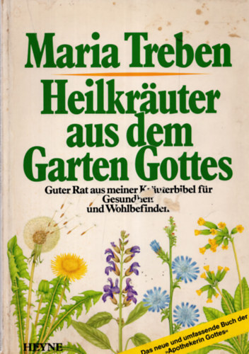 Heilkrauter aus dem Garten Gottes