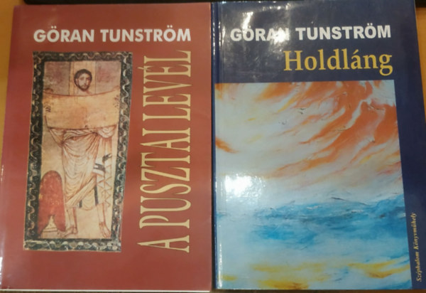 2 db G�ran Tunstr�m: A pusztai lev�l + Holdl�ng