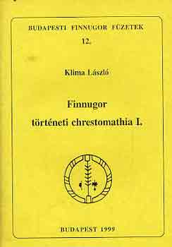 Finnugor trtneti chrestomathia I.