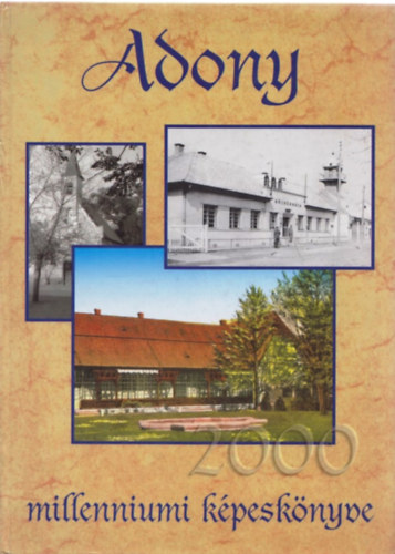 Adony Millenniumi Kpesknyve