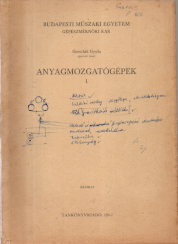 Anyagmozgatgpek I-II.