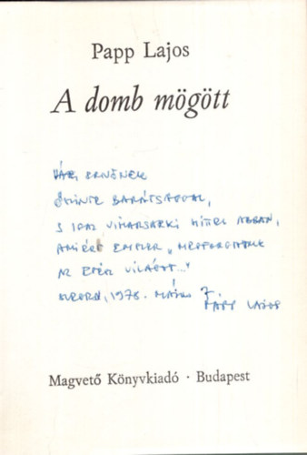 A domb m�g�tt - Dedik�lt