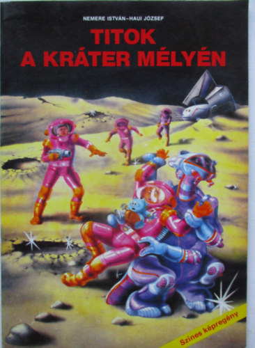 Nemere; Haui - Titok a krter mlyn (kpregny)