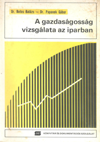 Botos Balzs-Papanek Gbor - A gazdasgossg vizsglata az iparban