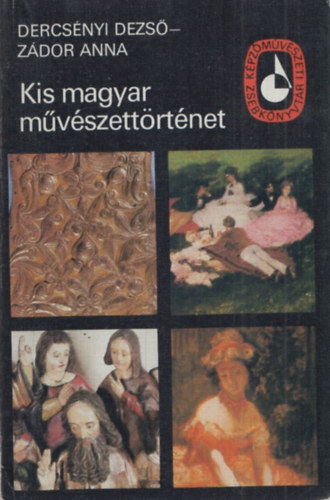 Kis magyar mvszettrtnet