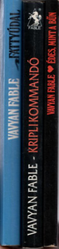 3db Vavyan Fable regny: des, mint a bn + Kriplikommand + Fattydal