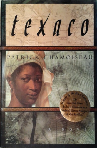 Patrick Chamoiseau - Texaco