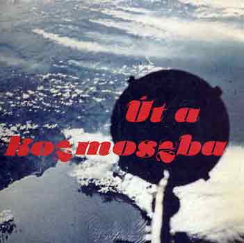 Szentesi György - Út a kozmoszba