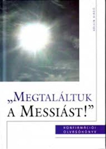 Sznsi Sndor - Megtalltuk a Messist!