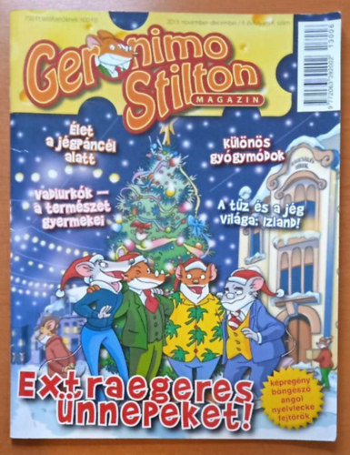 Geronimo Stilton Magazin - Extraegeres nnepeket! - 2013. november-december / II. vfolyam 6. szm