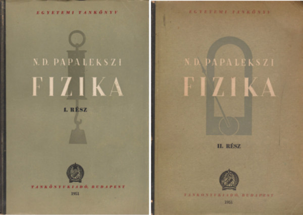 N. D. Papalekszi - Fizika I-II.