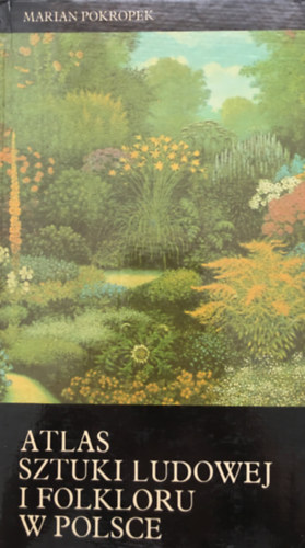 Atlas sztuki ludowej i folkloru w Polsce