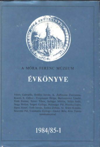 A Mra Ferenc Mzeum vknyve 1984/85-1