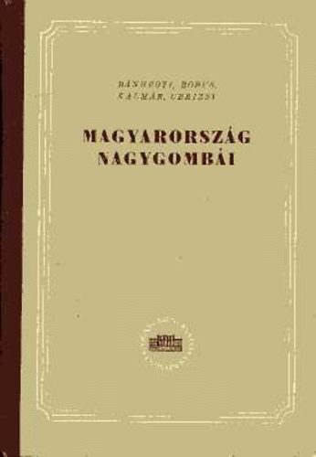 Magyarorszg nagygombi a kalaposgombk kivtelvel