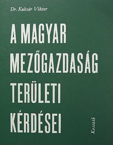 A magyar mezgazdasg terleti krdsei