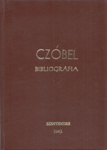 Czbel Bla bibliogrfia (Pest megyei tka 4.)
