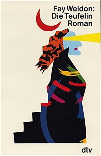 Fay Weldon - Die Teufelin Roman