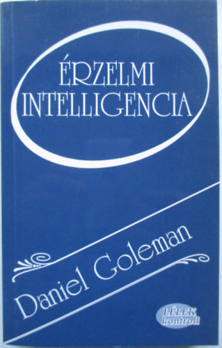 Daniel Goleman - rzelmi intelligencia (Llek kontroll)