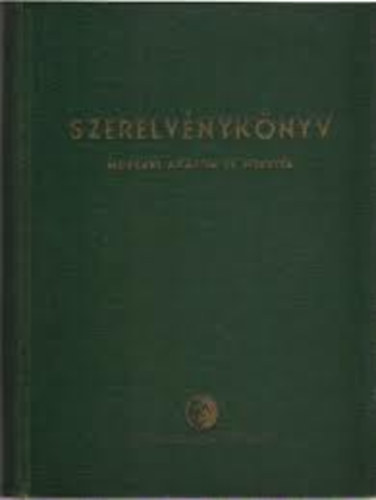 Szerelv�nyk�nyv- M�szaki adatok �s m�retek I.