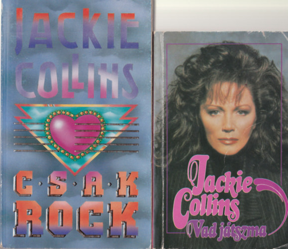 3 db Jackie Collins regny ( egytt ) 1. Vad jtszma, 2. Csak rock, 3. Hollywoodi frjek