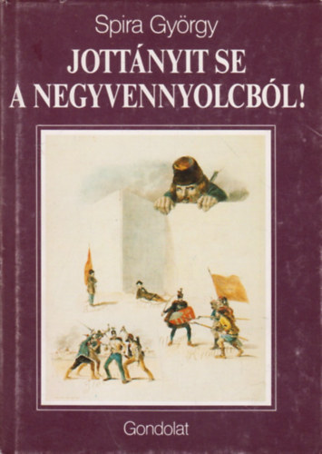 Jottnyit se a negyvennyolcbl!