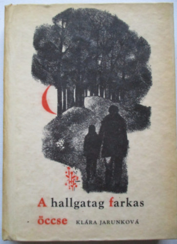 A hallgatag farkas ccse