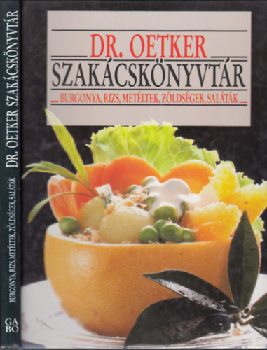 Dr. Oetker Szakcsknyvtr - Burgonya, rzs, metltek, zldsgek, saltk