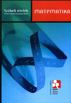 Matematika - Szbeli ttelek - Emelt szinten rettsgizknek
