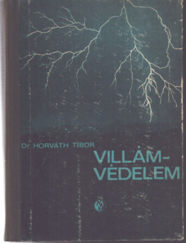 Dr. Horv�th Tibor - Vill�mv�delem