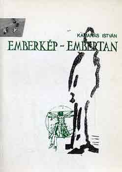 Kamarás Iván - Emberkép-embertan