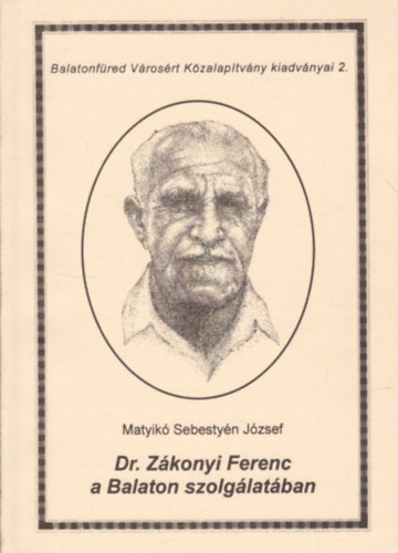 Dr. Zkonyi Ferenc a Balaton szolglatban