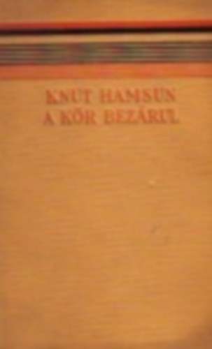 Knut Hamsun - A kr bezrul
