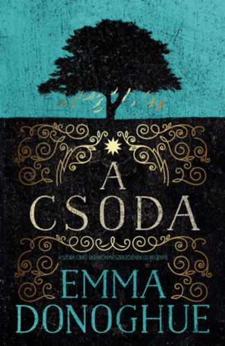 Emma Donoghue - A csoda