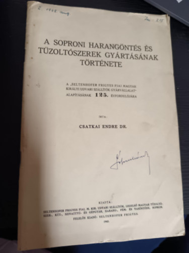 A soproni harang�nt�s �s t�zolt�szerek gy�rt�s�nak t�rt�nete