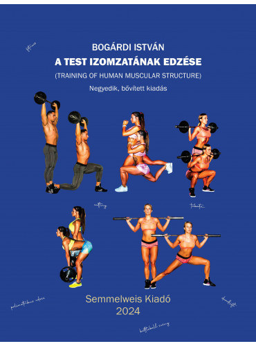 A test izomzatnak edzse (Training of the human muscular structure)