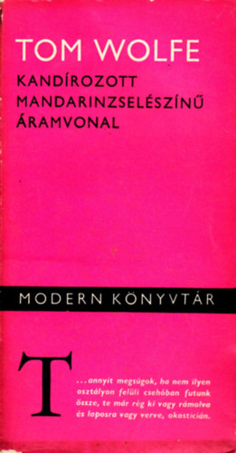 Kandrozott mandarinzselszn ramvonal (Modern knyvtr)