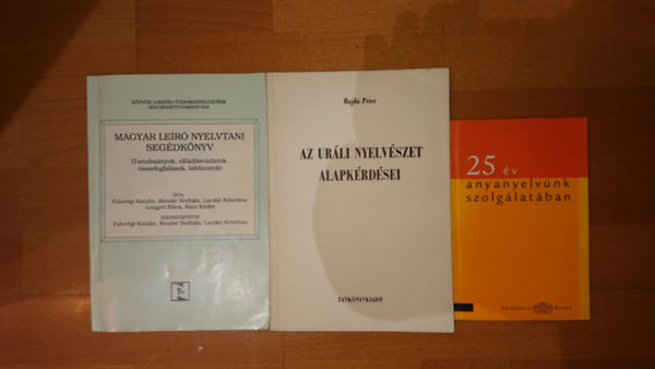 Hajd Pter - 3 db nyelvszettel foglalkoz knyv: Magyar ler nyelvtani segdknyv, Urli nyelvszet alapkrdsei, 25 v anyanyelvnk szolglatban