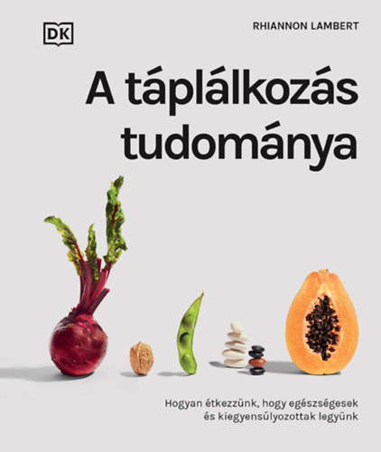 A t�pl�lkoz�s tudom�nya