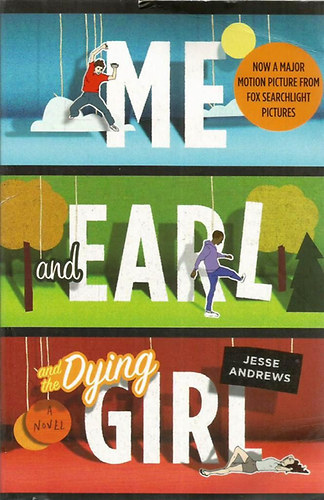 Jesse Andrews - Me and Earl and the Dying Girl