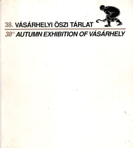 Zahorn Mria - 38. Vsrhelyi szi Trlat - Tornyai Jnos Mzeum Hdmezvsrhely 1991. oktber 13-november 24.