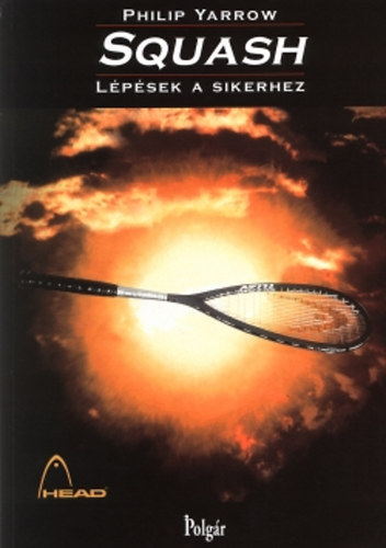 Squash: Lpsek a sikerhez