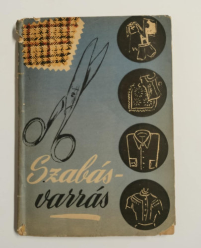 Szabjunk-varrjunk (kihajthat mellkletekkel)