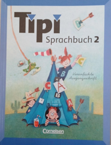 Hilde Hess-Steinhauer Ursula Bundszus - Tipi Sprachbuch 2 - Vereinfachte Ausgangsschrift
