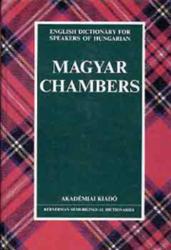 Magyar Chambers (English Dictionary for Speakers of Hungarian)
