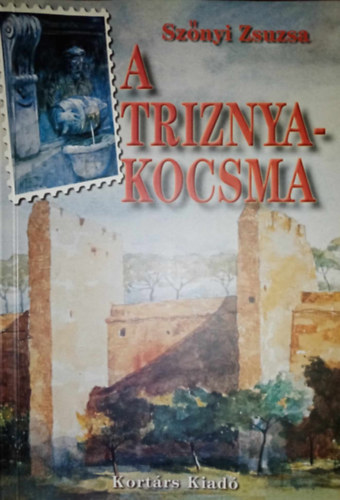 A Triznya-kocsma - Magyar sziget Rmban