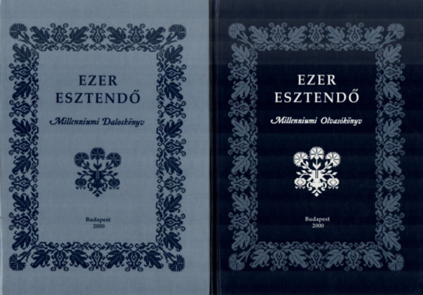 Ezer esztend-millenniumi olvas-s dalosknyv I-II.