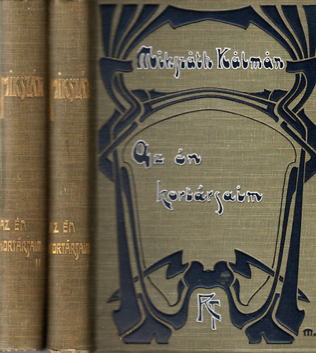 Az �n kort�rsaim I-II. (Miksz�th K�lm�n munk�i)